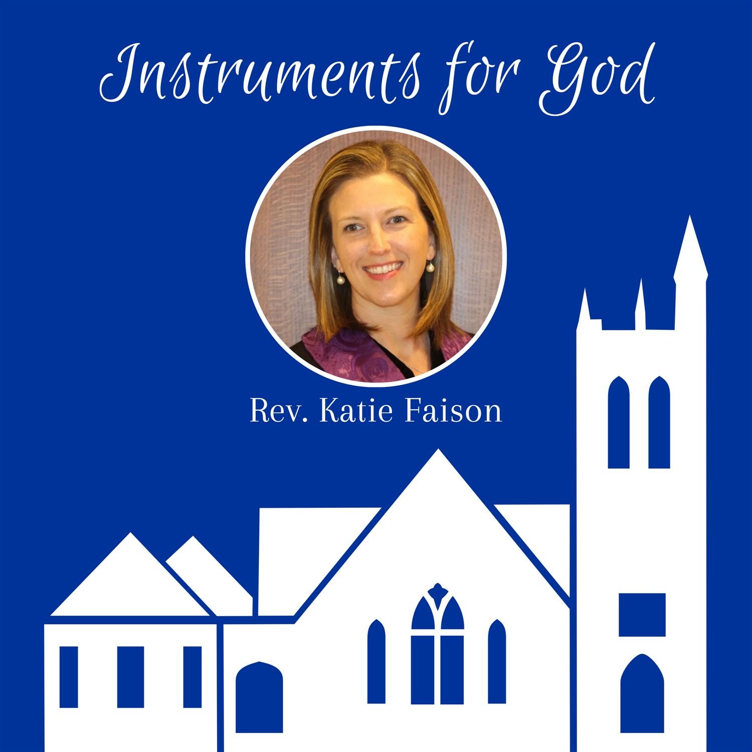 Instruments for God